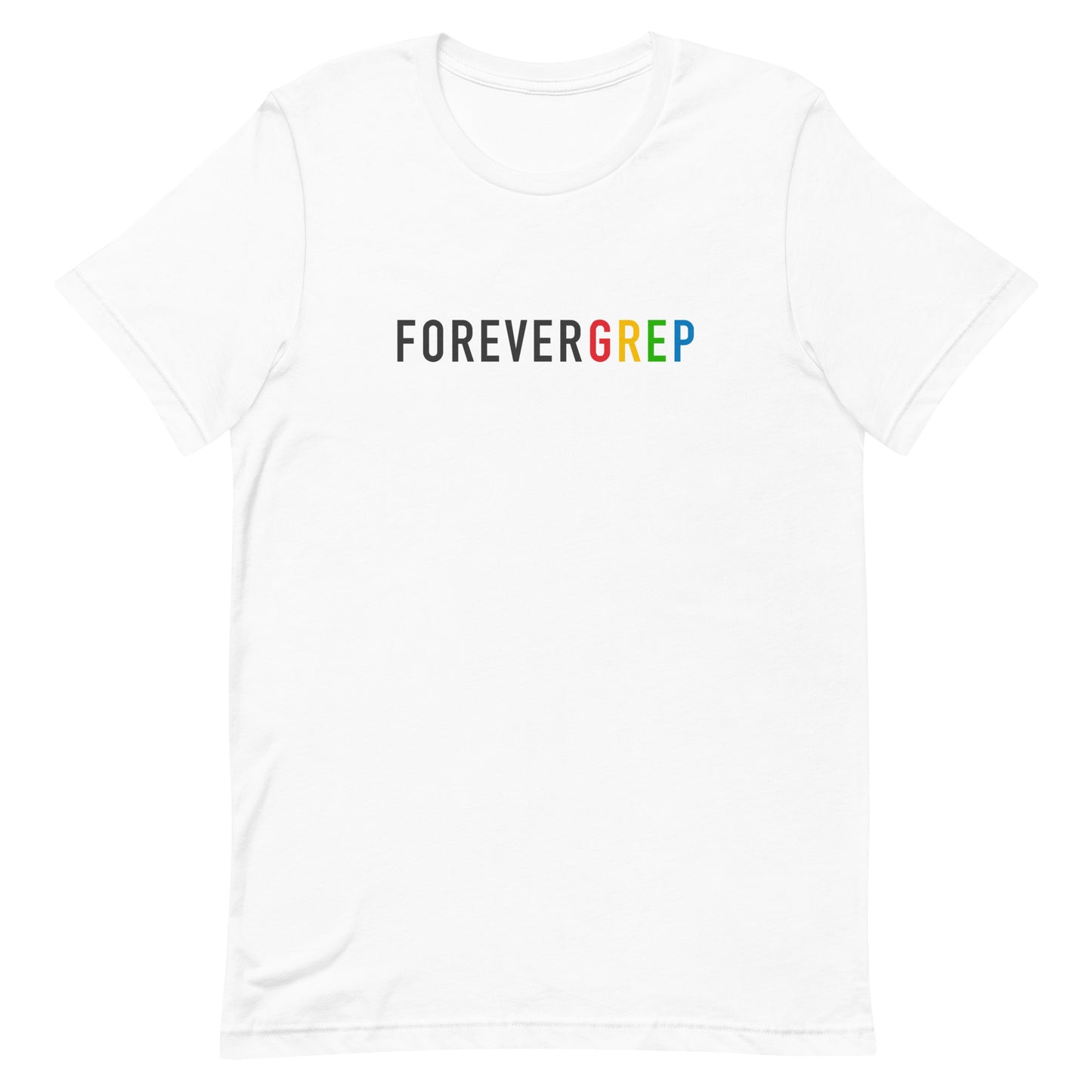 "ForeverGrep" Classic T-shirt